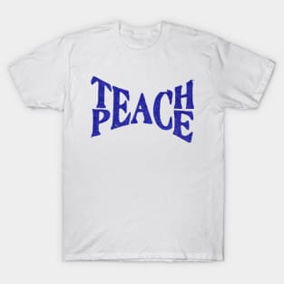 Teach Peace T-Shirt